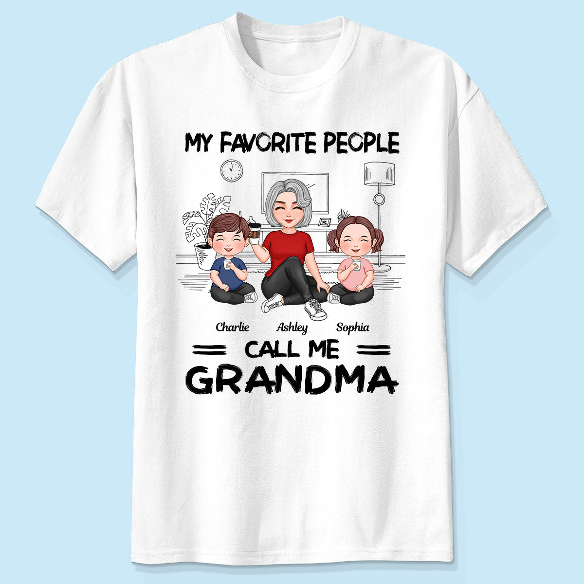Grandma Grandkids Sitting Favorite People Call Me Grandma Personalized Shirt
